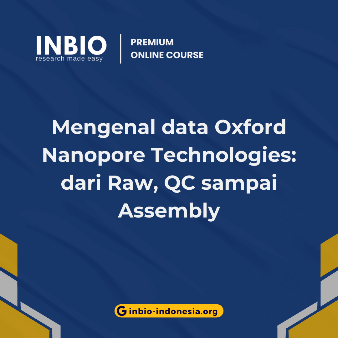 Mengenal data Oxford Nanopore Technologies: dari Raw, QC sampai Assembly