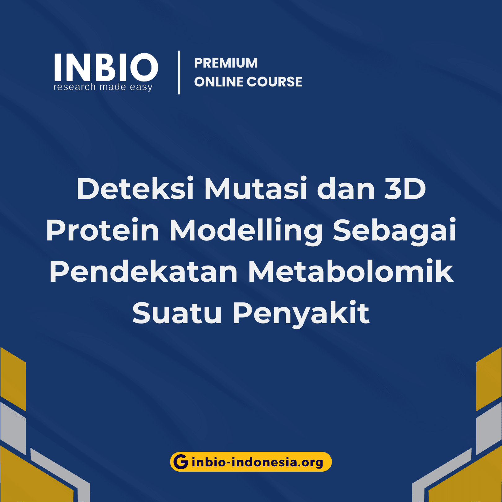 Deteksi Mutasi dan 3D Protein Modelling Sebagai Pendekatan Metabolomik Suatu Penyakit
